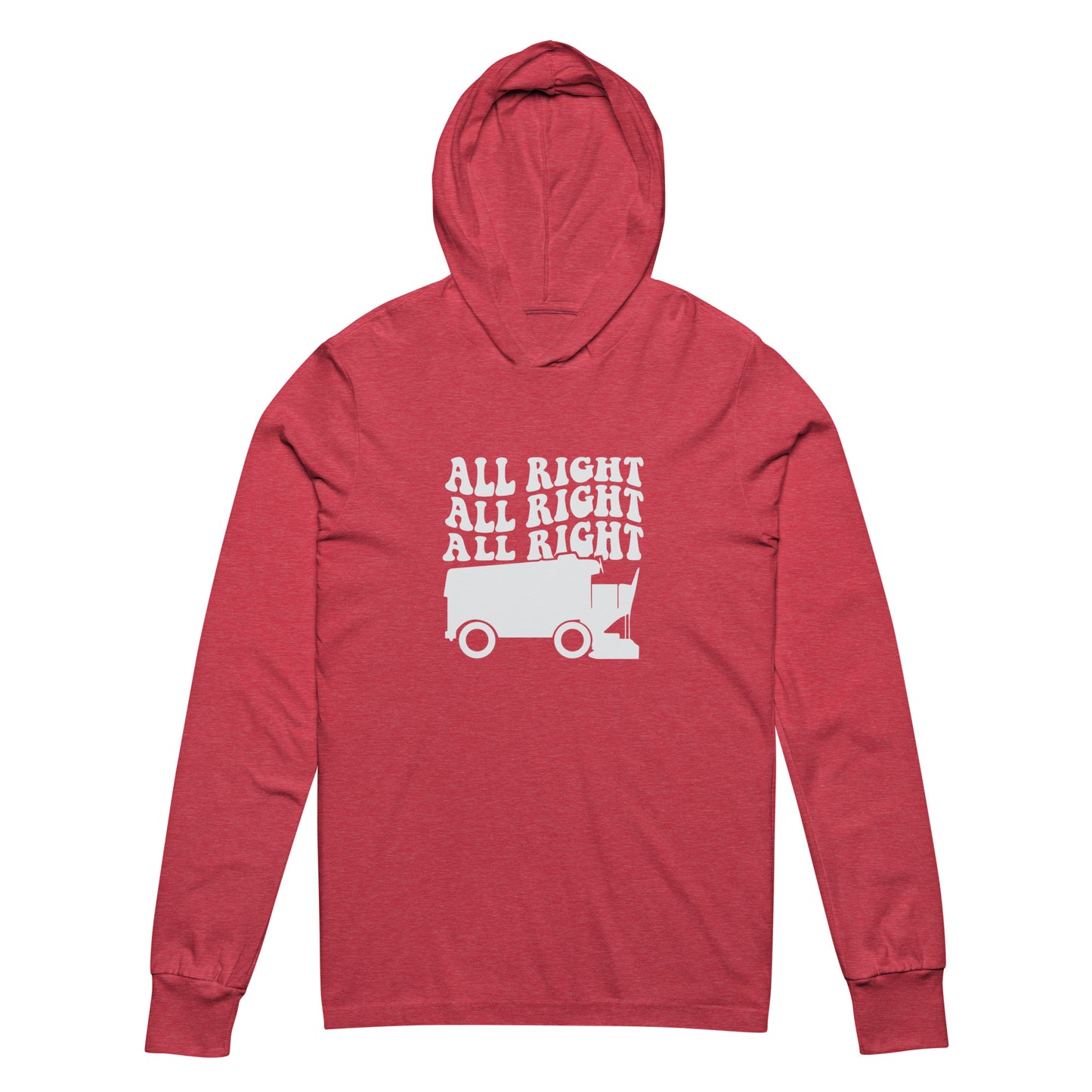 All Right! Unisex Hooded Long-Sleeve Tee