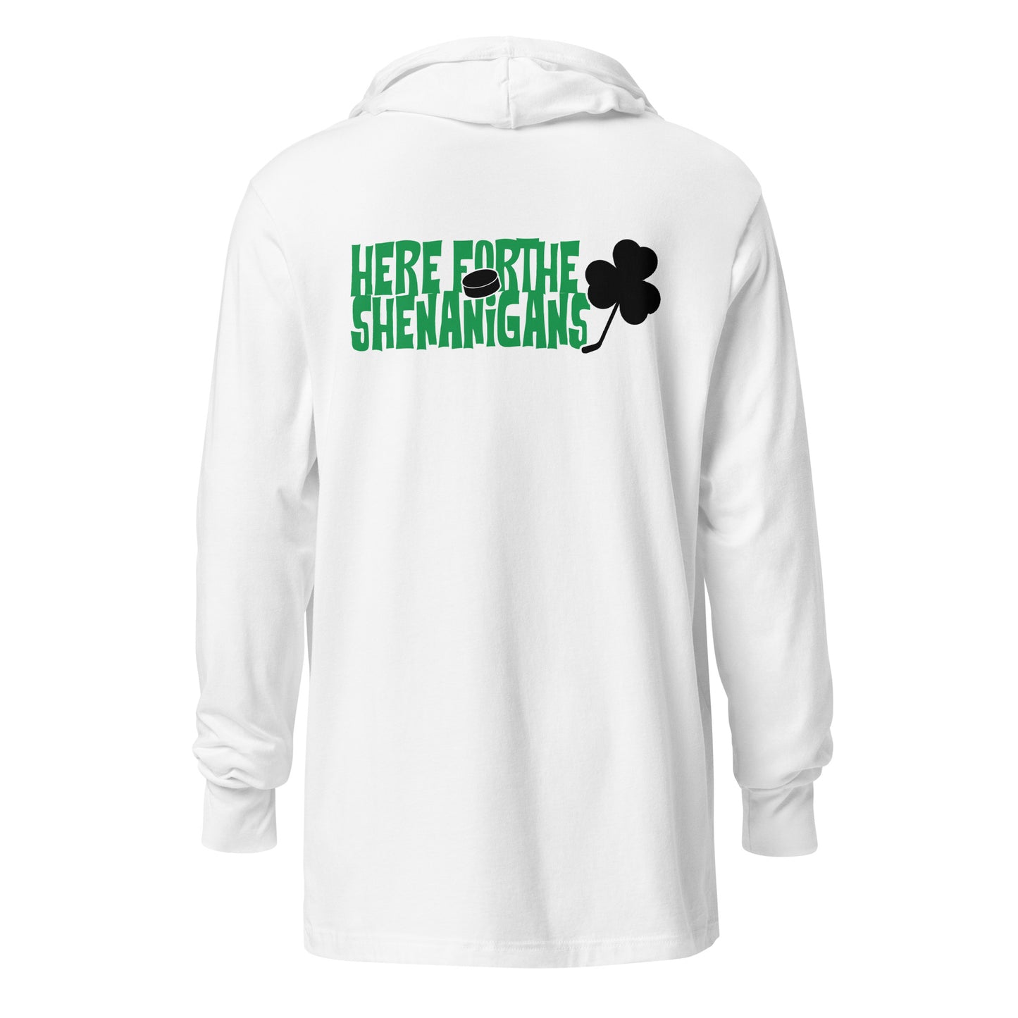 Here for the Shenanigans! Unisex Hooded long-sleeve tee