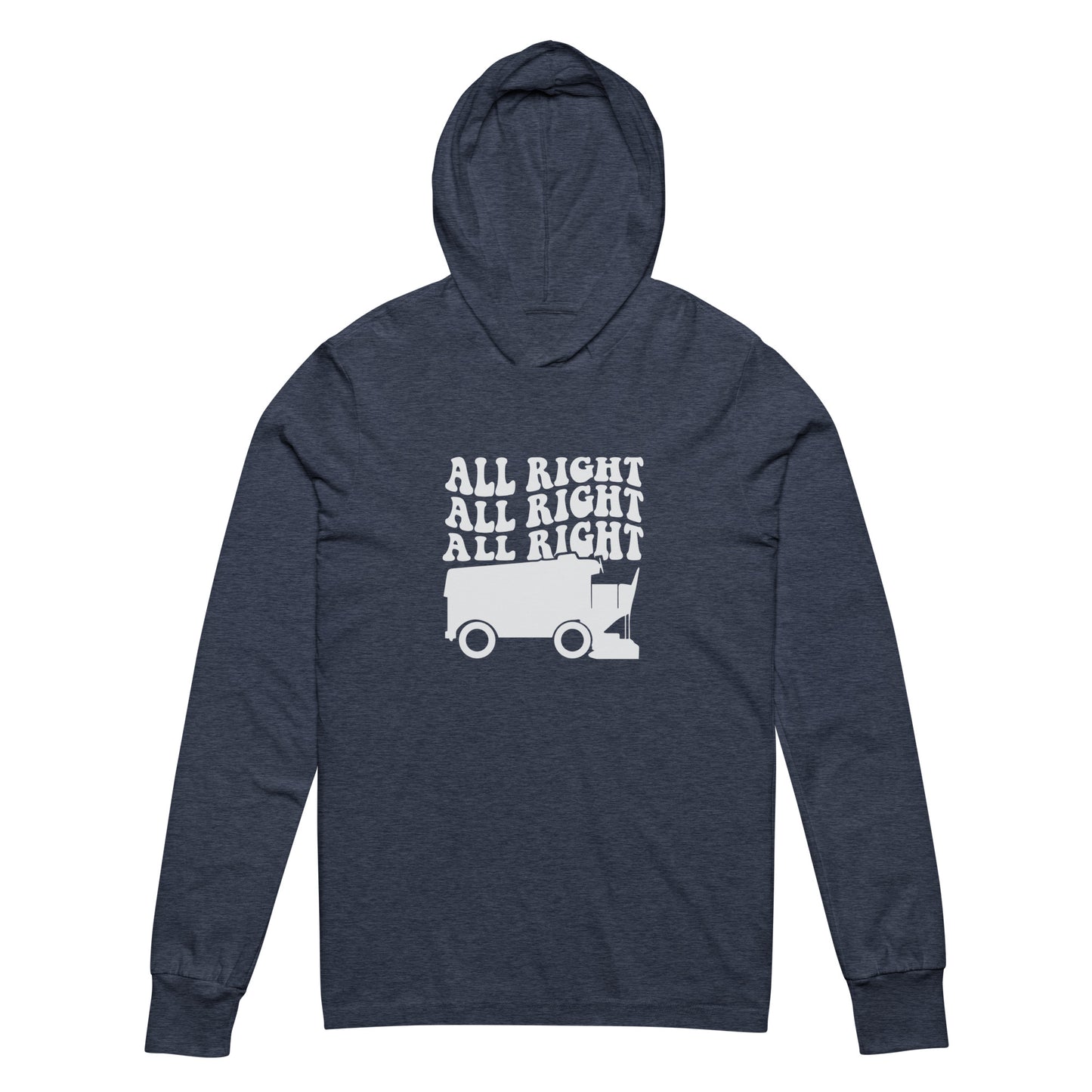 All Right! Unisex Hooded Long-Sleeve Tee